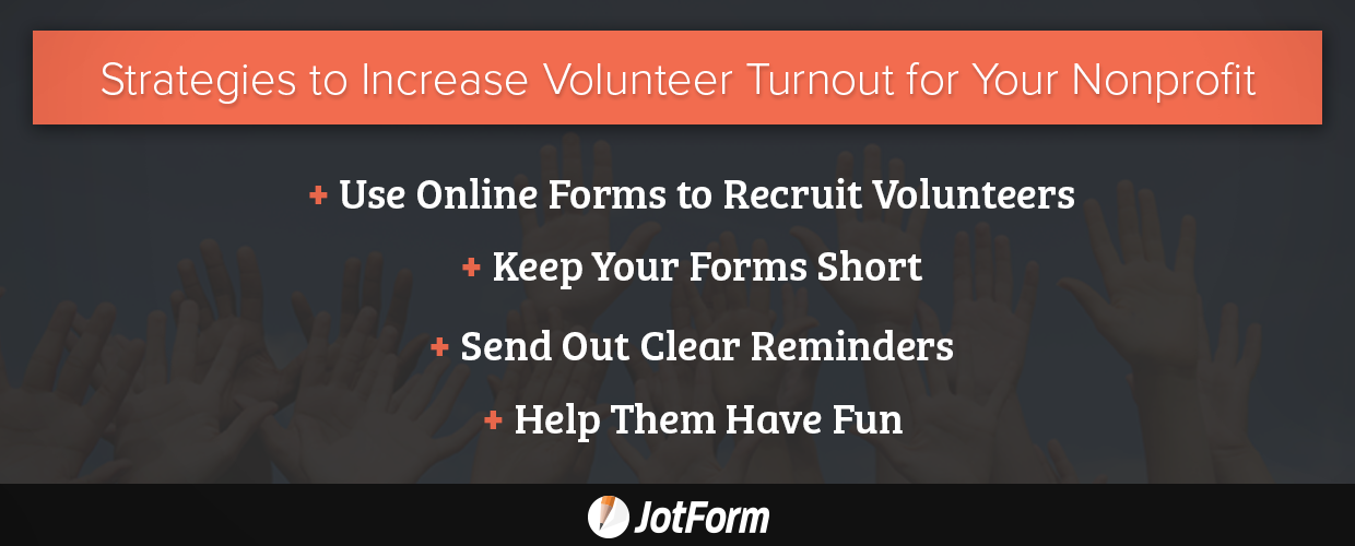 strategies for increasing volunteer turnout